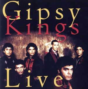 ジプシー・キングス・ベスト・ライブ(Blu-spec CD2)