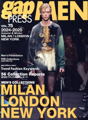 gap PRESS MEN(vol.75) 2024-2025  Autumn & Winter MILAN/LONDON/NEW YORK MEN'S COLLECTIONS gap PRESS COLLECTIONS