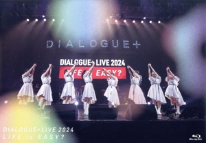 DIALOGUE+LIVE 2024「LIFE is EASY？」(Blu-ray Disc)