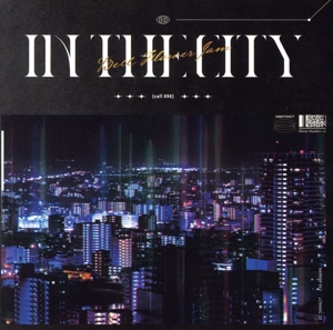 「IN THE CITY」