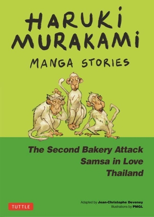 Haruki Murakami Manga Stories(2)The Second Bakery Attack, Samsa in Love, Thailand