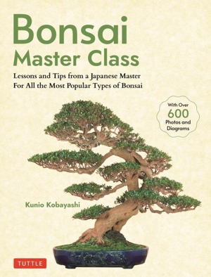 英文 Bonsai Master ClassLessons and Tips from a Japanese Master for All the Most Popular Types o