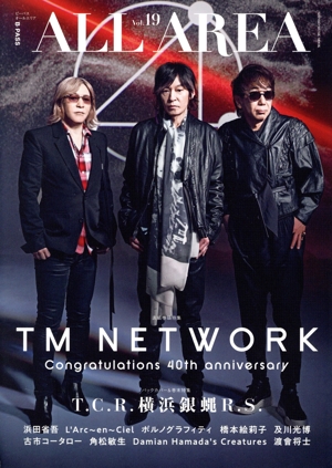 B-PASS ALL AREA(Vol.19) TM NETWORK Congratulations 40th anniversary SHINKO MUSIC MOOK