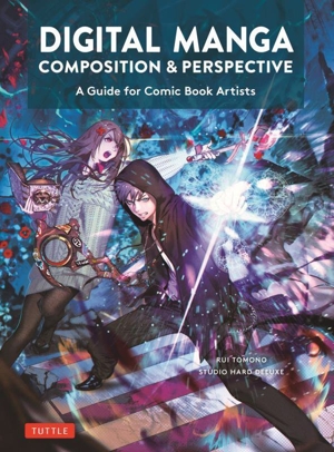 Digital Manga Composition & Perspective A Guide for Comic Book Artists