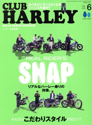 CLUB HARLEY(2024年6月号) 月刊誌