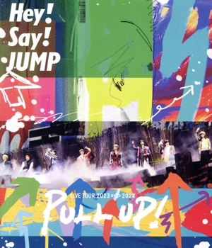 Hey！ Say！ JUMP LIVE TOUR 2023-2024 PULL UP！(通常盤)(Blu-ray Disc)