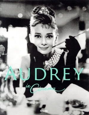 AUDREY in Cinema オードリー・イン・シネマ オードリーヘプバーン