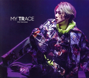 MY TRACE(初回限定盤B)
