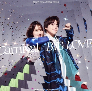 Carnival/BIG LOVE(初回限定盤)(Blu-ray Disc付)