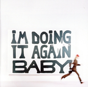 アイム・ドゥーイング・イット・アゲイン・ベイビー！(Blu-spec CD2)