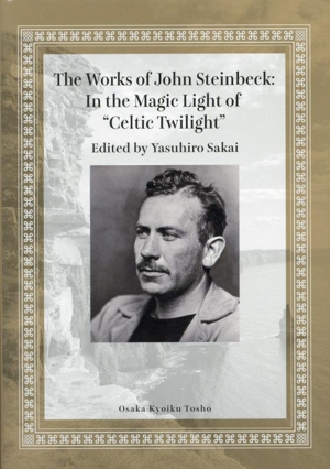 The Works of John Steinbeck:In the Magic Light of“Celtic Twilight