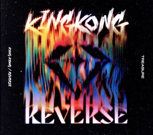 KING KONG/REVERSE(初回生産限定盤)(DVD付)