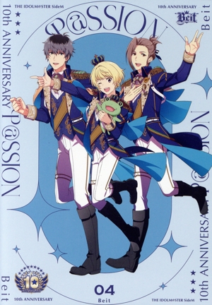 THE IDOLM@STER SideM 10th ANNIVERSARY P@SSION 04 Beit