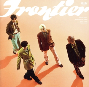 Frontier(初回限定盤)(DVD付)