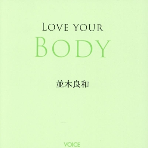 LOVE YOUR BODY