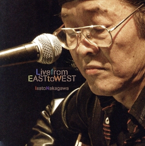 Live from EAST to WEST