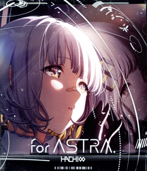 for ASTRA.(初回限定盤/特別仕様盤)