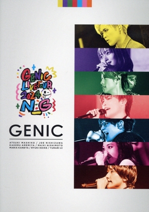 GENIC LIVE TOUR 2024 N_G(FC限定盤)(Blu-ray Disc)