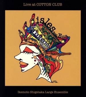 isles feat.Ema ライヴ・アット・コットンクラブ