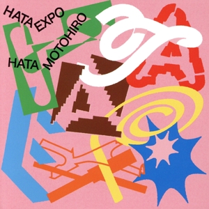 HATA EXPO -The Collaboration Album-(初回限定盤)(Blu-ray Disc付)