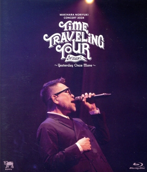 Makihara Noriyuki Concert 2024 “TIME TRAVELING TOUR