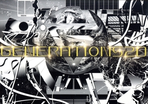 GENERATIONS LIVE TOUR 2024 “GENERATIONS 2.0