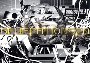 GENERATIONS LIVE TOUR 2024 “GENERATIONS 2.0