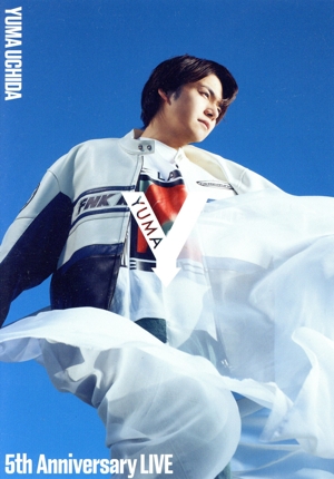 YUMA UCHIDA 5th Anniversary LIVE「Y」