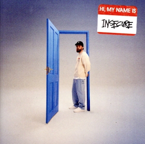 【輸入盤】HI,MY NAME IS INSECURE.