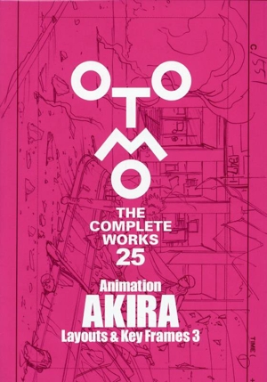 Animation AKIRA Layouts & Key Frames(3) OTOMO THE COMPLETE WORKS 25