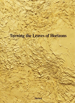 Nerhol 水平線を捲る Turning the Leaves of Horizons