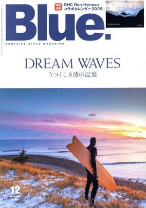 Blue.(No.104 12 2024 December) 季刊誌