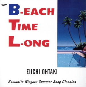 B-EACH TIME L-ONG 40th Anniversary Edition(通常盤)