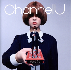 Channel U(通常盤)