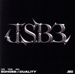 三代目J SOUL BROTHERS LIVE TOUR 2024 “ECHOES OF DUALITY