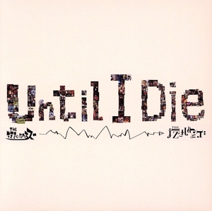 Until I Die