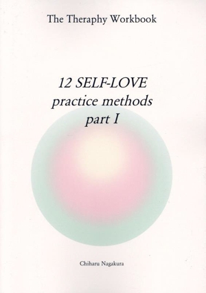 12 SELF-LOVE practice methods(part 1)