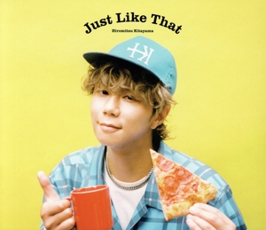 Just Like That(初回生産限定盤A)(Blu-ray Disc付)