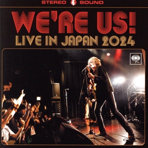 ウィー・アー・アス！ライヴ・イン・ジャパン 2024
