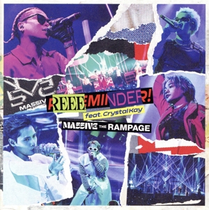 REEEMINDER！ feat. Crystal Kay(2DVD付)
