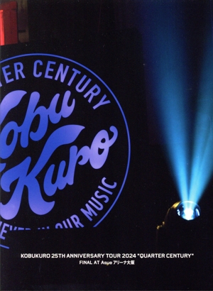 KOBUKURO 25TH ANNIVERSARY TOUR 2024 
