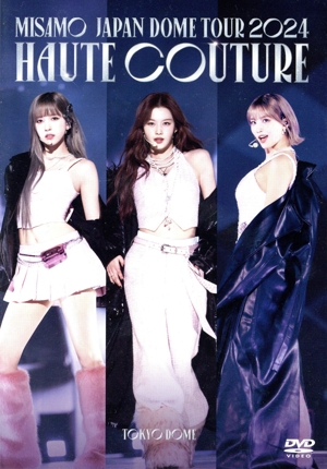 MISAMO JAPAN DOME TOUR 2024 “HAUTE COUTURE