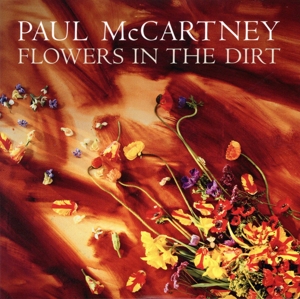 フラワーズ・イン・ザ・ダート(完全生産限定盤)(SHM-CD)