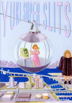 YUKI concert tour “SUPER SLITS