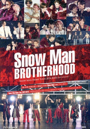 Snow Man BROTHERHOOD SNOW MAN DOME TOUR 2024 RAYS PHOTO REPORT