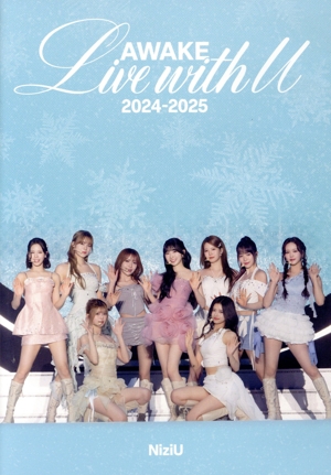 NiziU Live with U 2024-2025 “AWAKE