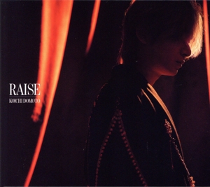 RAISE(初回盤B)(DVD付)