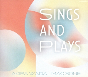 Sings and Plays