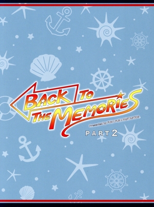 BACK TO THE MEMORIES PART 2(Blu-ray Disc)