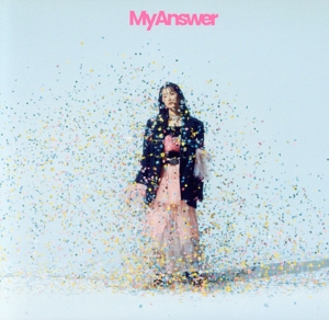 My Answer(初回生産限定盤)(Blu-ray Disc付)